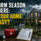 Storm Season Is Here Is Your Home Ready Before the Next Storm