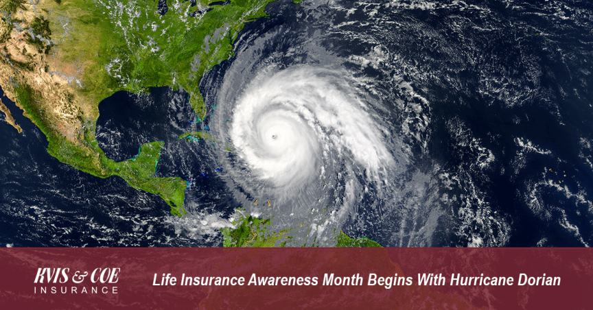 Life Insurance Awareness Month Begins With Hurricane Dorian - kviscoe.com